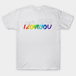 128ve980 I Love You (All Inclusive) T-Shirt